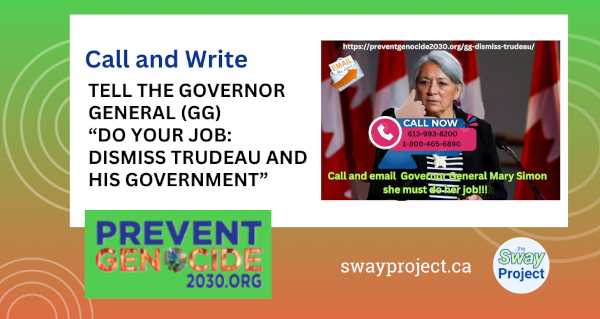 Letter Campaign | Tell the Governor General (GG) "Do Your Job: Dismiss Trudeau and his Government