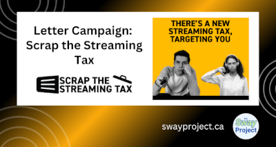 Letter Campaign:  Scrap the Streaming Tax