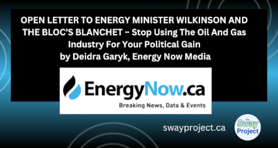 Letter: OPEN LETTER TO ENERGY MINISTER WILKINSON AND THE BLOC’S BLANCHET