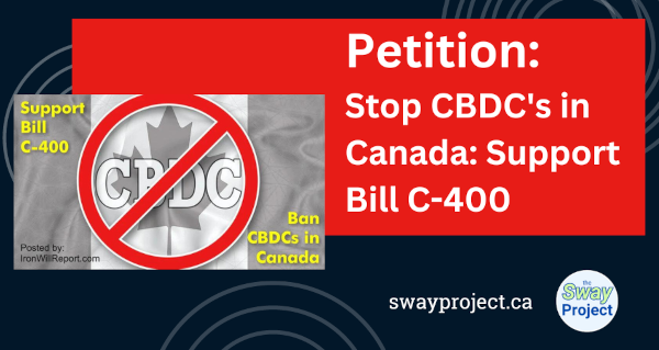 Petition: Stop CBDC's in Canada: Support Bill C-400