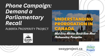 Phone Campaign | Alberta Prosperity Project | Demand a Parliamentary Recall