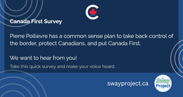 Survey | Conservative Party of Canada | Canada First Survey
